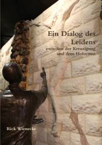 Ein Dialog des Leidens av Rick Wienecke