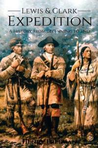 Lewis and Clark Expedition av Henry Freeman