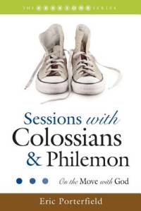 Sessions with Colossians & Philemon av Eric S Porterfield