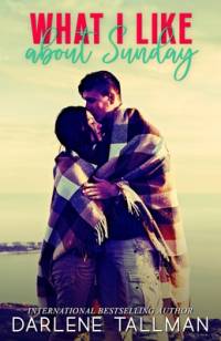 What I Like About Sunday av Darlene Tallman