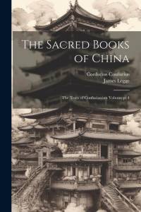 The Sacred Books of China: The Texts of Confucianism Volume pt.4 av James Legge