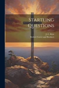 Startling Questions av J. C. Ryle
