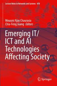 Emerging IT/ICT and AI Technologies Affecting Society av Chia-Feng Juang