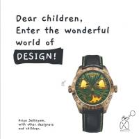 Dear Children, Enter the Wonderful World of Design av Priya Sathiyam