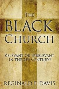 The Black Church av Reginald F Davis