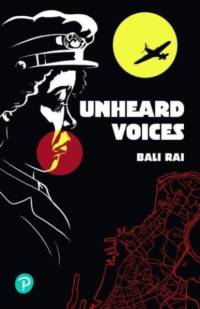 Rapid Plus Stages 10-12 12.7 Unheard Voices av Bali Rai