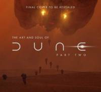 The Art and Soul of Dune: Part Two av Tanya Lapointe