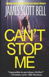 Can't Stop Me av James Scott Bell
