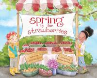 Spring Is for Strawberries av Katherine Pryor
