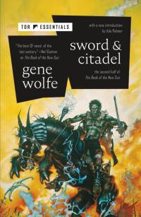 Sword & Citadel: The Second Half of the Book of the New Sun av Gene Wolfe
