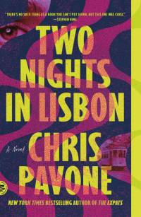 Two Nights in Lisbon av Chris Pavone