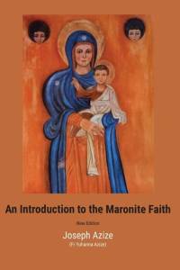 An Introduction to the Maronite Faith av Joseph Azize