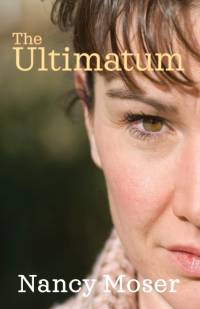 The Ultimatum av Nancy Moser