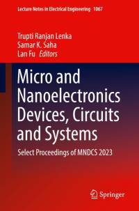 Micro and Nanoelectronics Devices, Circuits and Systems av Trupti Ranjan Lenka