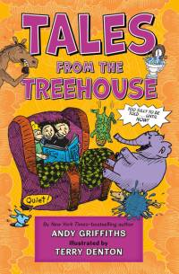 Tales from the Treehouse: Too Silly to Be Told . . . Until Now! av Andy Griffiths