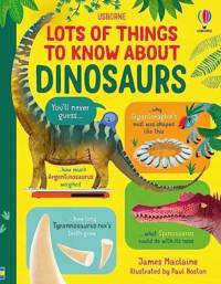 Lots of Things to Know About Dinosaurs av James Maclaine