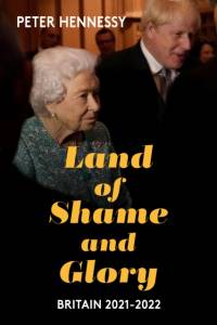 Land of Shame and Glory av Peter Hennessy