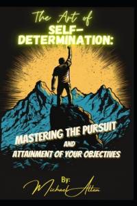 The Art of Self-Determination av Michael Allen
