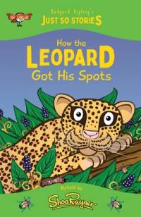 How the Leopard Got his Spots av Rudyard Kipling