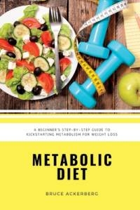 Metabolic Diet av Bruce Ackerberg