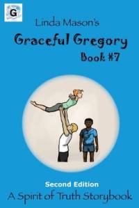 Graceful Gregory Second Edition av Linda C Mason