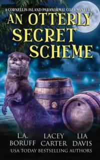An Otterly Secret Scheme av L. A. Boruff