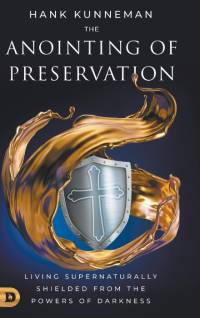 The Anointing of Preservation av Hank Kunneman