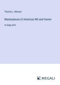 Masterpieces of American Wit and Humor av Thomas L. Masson