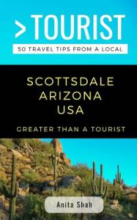 Greater Than a Tourist- Scottsdale Arizona USA av Greater Than a Tourist