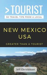 Greater Than a Tourist- New Mexico av Greater Than a Tourist