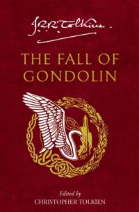 The Fall of Gondolin av J. R. R. Tolkien