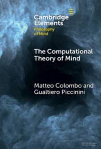 The Computational Theory of Mind av Matteo (Universiteit van Tilburg Colombo
