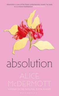 Absolution av Alice McDermott