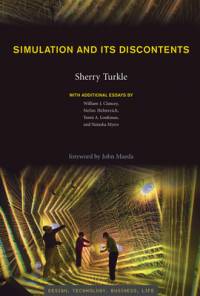 Simulation and Its Discontents av Sherry Turkle