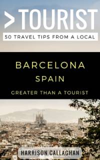 Greater Than a Tourist- Barcelona Spain av Greater Than a Tourist