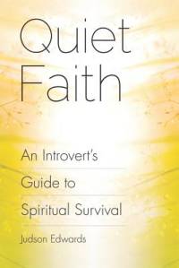 Quiet Faith av Judson Edwards