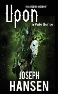 Upon A Pale Horse av Joseph Hansen