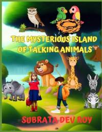 The Mysterious Island of Talking Animals av Subrata Dev Roy