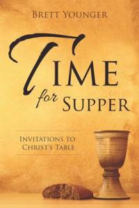 Time for Supper av Brett Younger