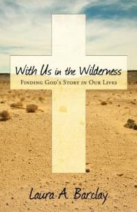 With Us in the Wilderness av Laura a Barclay