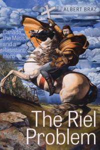 The Riel Problem av Albert Braz