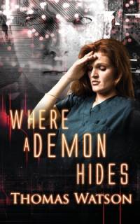 Where A Demon Hides av Thomas Watson