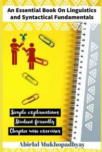 An Essential Book on Linguistics and Syntactical Fundamentals av Abirlal Mukhopadhyay