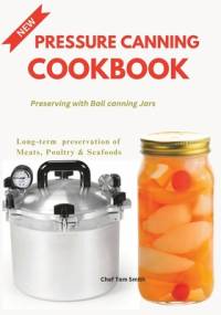 Pressure Canning Cookbook av Tom Smith