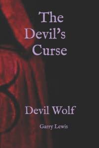 The Devil's Curse av Garry E Lewis
