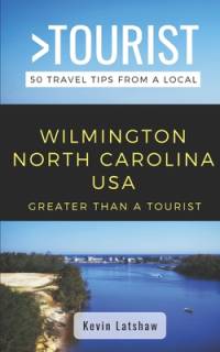 Greater Than a Tourist - Wilmington North Carolina USA av Greater Than a Tourist