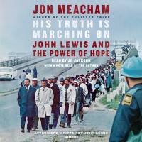 His Truth Is Marching on av Jon Meacham