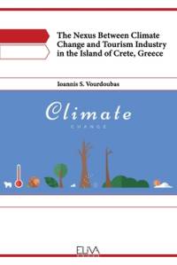 The Nexus Between Climate Change and Tourism Industry in the Island of Crete, Greece av Ioannis S Vourdoubas