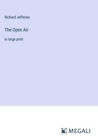 The Open Air av Richard Jefferies