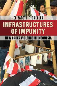 Infrastructures of Impunity av Elizabeth F. Drexler